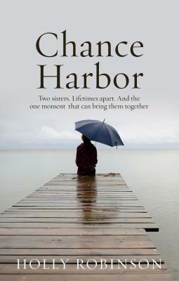 Chance Harbor by Holly Robinson