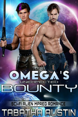 The Omega's Unexpected Bounty by Tabatha Austin