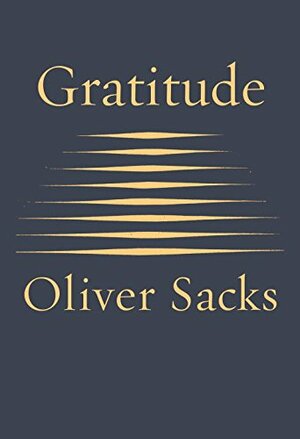 Gratitude by Oliver Sacks