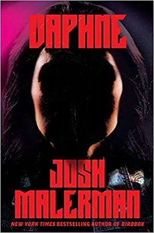 Daphne by Josh Malerman