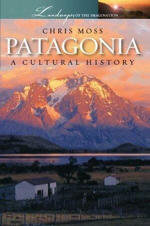 Patagonia by Chris Moss