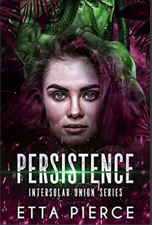 Persistence by Etta Pierce