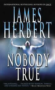 Nobody True by James Herbert