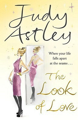 The Look of Love by Judy Astley