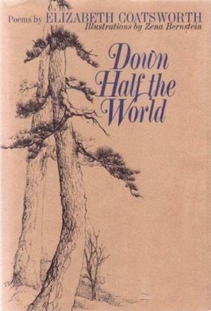 Down Half the World by Elizabeth Coatsworth