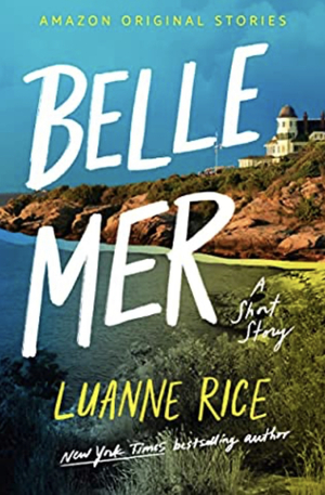Belle Mer by Luanne Rice