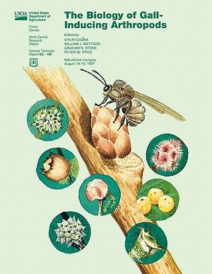 The Biology of Gall-Inducing Arthropods by U. S. Forest Service, U. S. Department of Agricuture