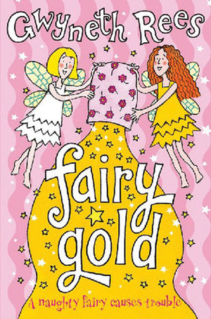 Fairy Gold by Gwyneth Rees
