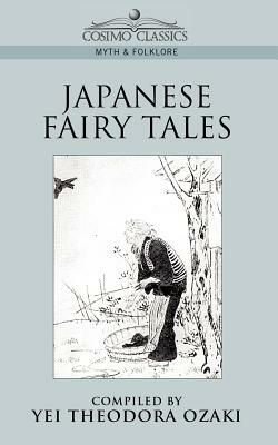 Japanese Fairy Tales by Yei Theodora Ozaki