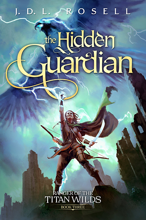 The Hidden Guardian by J.D.L. Rosell