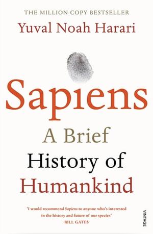 Sapiens: A Brief History of Humankind by Jeffrey Keeten, Yuval Noah Harari, Vasanti Phadke