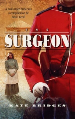 The Surgeon by Kate Bridges