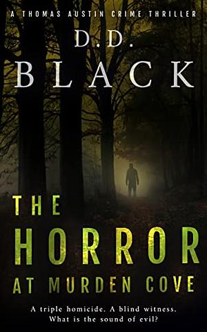 The Horror at Murden Cove by D.D. Black