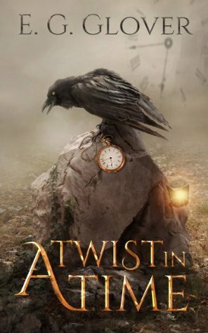 A Twist In Time (Mystery Hill Series, #1) by E.G. Glover
