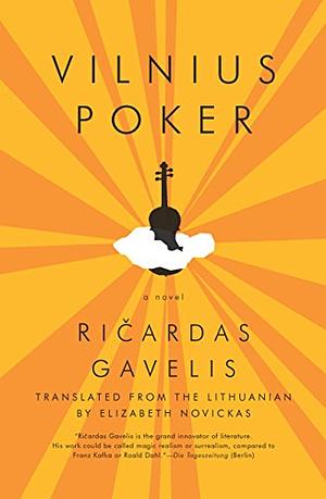 Vilnius Poker by Ričardas Gavelis