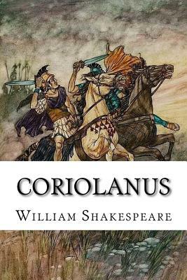 Coriolanus by William Shakespeare