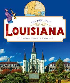 Louisiana by Ann Heinrichs