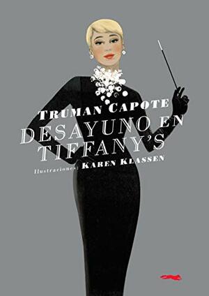 Desayuno en Tiffany's by Truman Capote