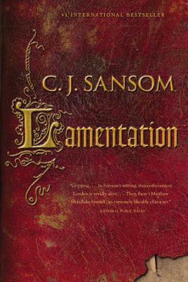 Lamentation by C.J. Sansom