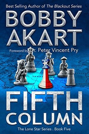 Fifth Column by Peter Vincent Pry, Bobby Akart