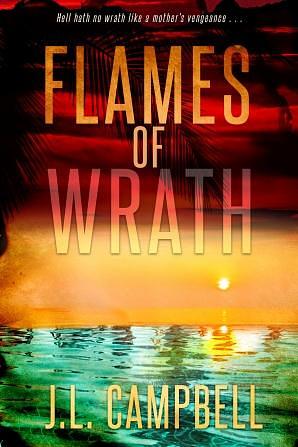 Flames of Wrath by J.L. Campbell
