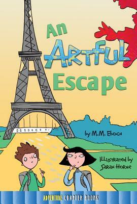 An Artful Escape by M. M. Eboch