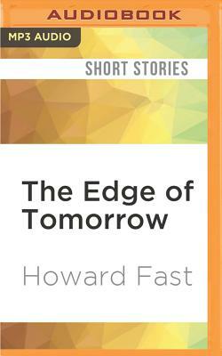 The Edge of Tomorrow by Howard Fast