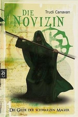 Die Novizin by Trudi Canavan