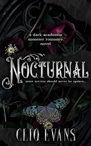 Nocturnal: A Dark Academia Monster Romance by Clio Evans