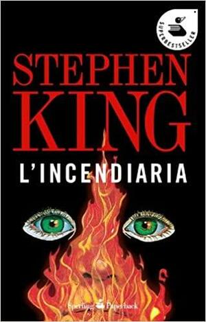 L'incendiaria by Stephen King