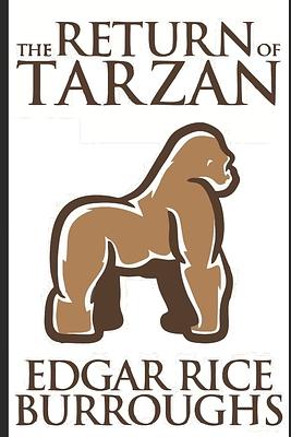 The Return of Tarzan by Edgar Rice Burroughs