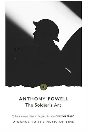 The Soldier's Art by Anthony Powell