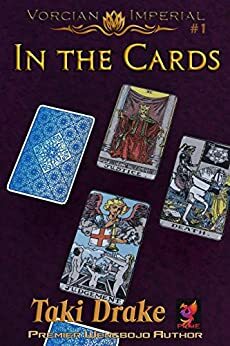 In the Cards by Diane Velasquez, Taki Drake, Dorene Johnson