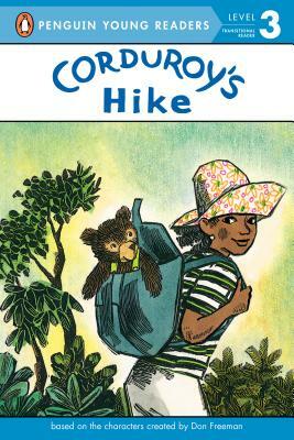 Corduroy's Hike by Alison Inches, Don Freeman