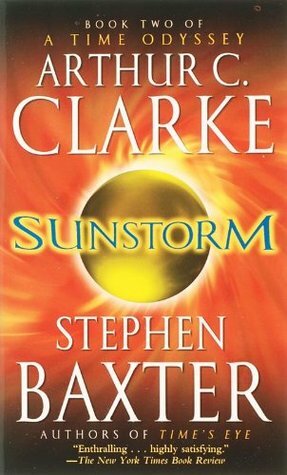 Sunstorm by Arthur C. Clarke, Stephen Baxter