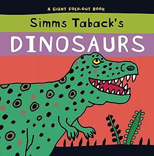 Dinosaurs: A Giant Fold-Out Book by Simms Taback