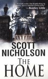 The Home by Scott Nicholson