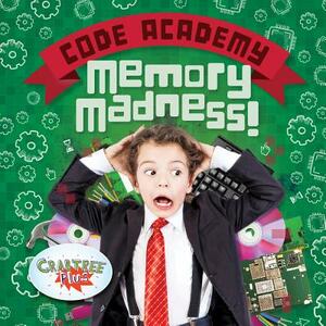 Memory Madness! by Kirsty Holmes