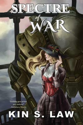 Spectre of War by Kin S. Law