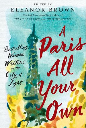 A Paris All Your Own by Eleanor Brown