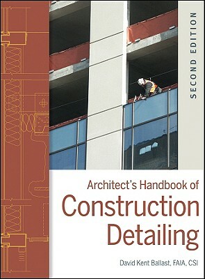 Architect's Handbook of Construction Detailing by David Kent Ballast