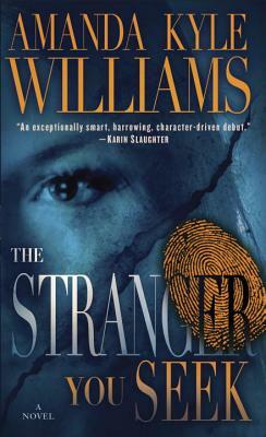 The Stranger You Seek by Amanda Kyle Williams