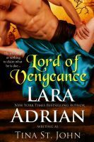 Lord of Vengeance by Tina St. John, Lara Adrian