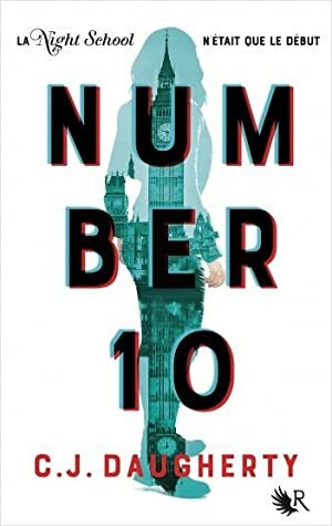 Number 10 by Magali Duez, C.J. Daugherty