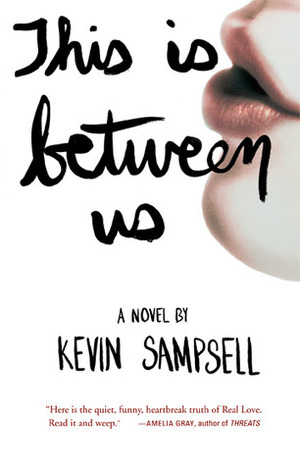 This Is Between Us by Kevin Sampsell