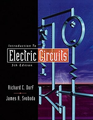 Introduction to Electric Circuits With CDROM by Richard C. Dorf