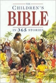 Children's Bible in 365 Stories by John Haysom, Mary Batchelor