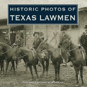 Historic Photos of Texas Lawmen by 