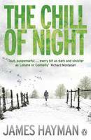 The Chill of Night. James Hayman by James Hayman