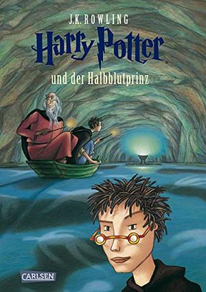 Harry Potter und der Halbblutprinz by J.K. Rowling